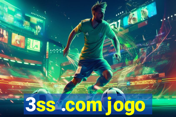 3ss .com jogo